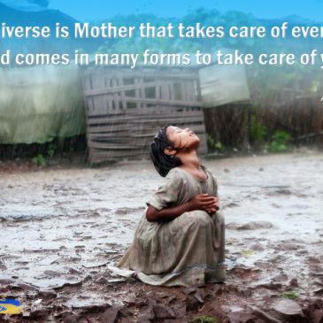 The Universe is Mother…